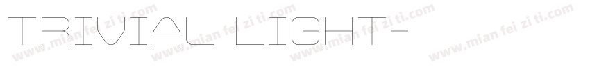 Trivial Light字体转换